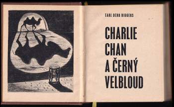 Earl Derr Biggers: KOMPLET 2X Charlie Chan a černý velbloud + Životopis utonulé