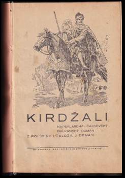 Michal Čajkovský: KOMPLET 2X Kirdžali + Žluté nebezpečí