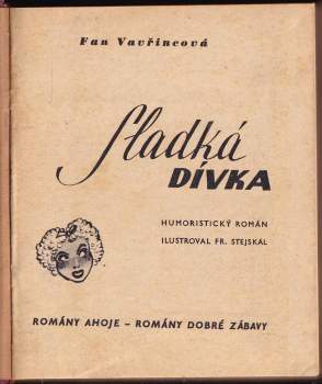 Fan Vavřincová: Sladká dívka