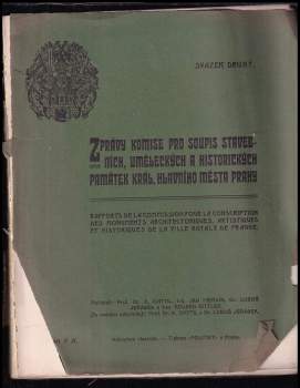 Zprávy komise pro soupis stavebních, uměleckých a historických památek král. hlav. města Prahy