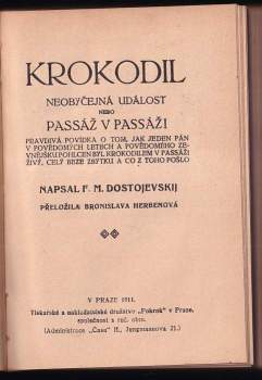 Fedor Michajlovič Dostojevskij: KOMPLET 4X Jemná + Krokodil + Ošklivá příhoda + Provinilá