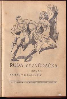 J.K Karenský: Rudá vyzvědačka