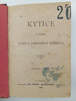 Božena Němcová: KOMPLET 6X Kytice z básní Karla Jaromíra Erbena + Ohlas písní českých + Ohlas písní ruských + Chyše pod horami + Nihilistka + Zpráva o soudu a odsouzení M. J. Husi v Kostnici