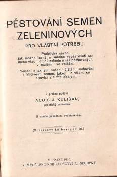 Břetislav Šetlík: KOMPLET 7X Vydělávání, bílení, barvení a přebarvování králičích, zaječích i podobných koží po domácku + Komposty v polním, lesním i lučním hospodářství + Rolník lesníkem + Pěstování, ochrana a hnojení ovocných stromů + Pěstování semen zeleninových pro vlastní potřebu + Ovocné zákrsky ve tvarech umělých i přirozených + Sušení zeleniny v domácnosti