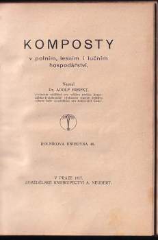 Břetislav Šetlík: KOMPLET 7X Vydělávání, bílení, barvení a přebarvování králičích, zaječích i podobných koží po domácku + Komposty v polním, lesním i lučním hospodářství + Rolník lesníkem + Pěstování, ochrana a hnojení ovocných stromů + Pěstování semen zeleninových pro vlastní potřebu + Ovocné zákrsky ve tvarech umělých i přirozených + Sušení zeleniny v domácnosti