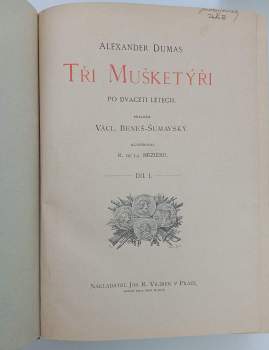 Alexandre Dumas: KOMPLET Alexandre Dumas 8X Tři mušketýři 1+2  Tři mušketýři po dvaceti letech 1+2 + Tři mušketýři ještě po deseti letech 1-4