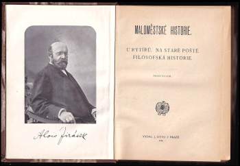 Alois Jirásek: Maloměstské historie ; U rytířů ; Na staré poště ; Filosofská historie