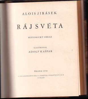 Alois Jirásek: KOMPLET Alois Jirásek 2X Na dvoře vévodském + Ráj světa - SVÁZANÉ V JEDNOM SVAZKU