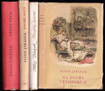 KOMPLET Alois Jirásek 4X Filosofská historie + Psohlavci + Proti všem + Na dvoře vévodském - Alois Jirásek, Alois Jirásek, Alois Jirásek, Alois Jirásek, Alois Jirásek (1951, Odeon) - ID: 773011