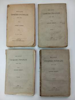 Antonín Gindely: KOMPLET Antonín Gindely: Dějiny českého povstání léta 1618 I. - IV. díl