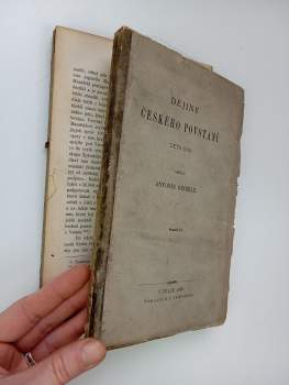Antonín Gindely: KOMPLET Antonín Gindely: Dějiny českého povstání léta 1618 I. - IV. díl