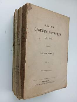 KOMPLET Antonín Gindely: Dějiny českého povstání léta 1618 I. - IV. díl