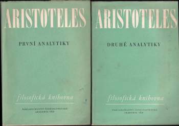 První analytiky + Druhé analytiky