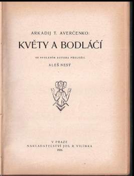 Arkadij Timofejevič Averčenko: KOMPLET Arkadij Timofejevič Averčenko 2X Bengálské ohně + Květy a bodláčí