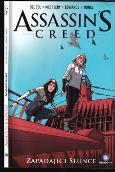 Anthony Del Col: KOMPLET Assassin's creed 1 - 3