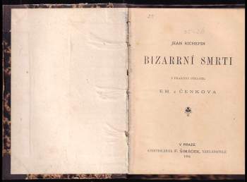 Jean Richepin: Bizarrní smrti