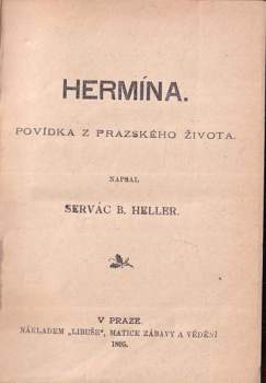 Servác Heller: Hermína