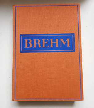 Alfred Brehm: KOMPLET Brehmův život zvířat