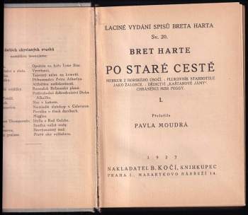 Bret Harte: KOMPLET Bret Harte 4X Po staré cestě + Po staré cestě + Zprostředkování Mr. Jacka Hamlina a jiné povídky + Básnířka z Green Springs a jiné povídky