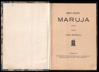 Bret Harte: Maruja