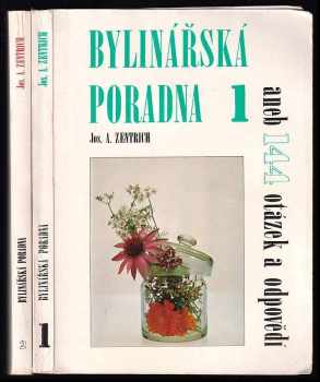 Josef Antonín Zentrich: KOMPLET Josef Antonín Zentrich 2X Bylinářská poradna 1 + Bylinářská poradna 2