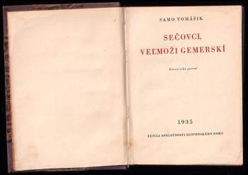Samo Tomášik: KOMPLET Cizojazyčné 5X Sečovci, veľmoži gemerskí + Gottšalk + Malkotenti + Kralica + Pre cudzie viny