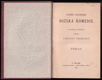 Dante Alighieri: KOMPLET Dante Alighieri: Božská komedie (Peklo, Očistec, Ráj)