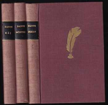 Dante Alighieri: KOMPLET Dante Alighieri: Božská komedie (Peklo, Očistec, Ráj)