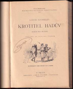 Louis Rousselet: KOMPLET Dobrodružné 2X Román mladého hocha + Krotitel hadů