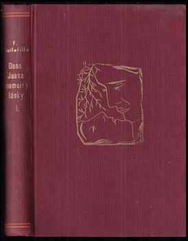 Jean Pierre Félicien Mallefille: KOMPLET Dona Juana Memoiry lásky I. - V.  TOYEN