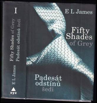 E. L James: KOMPLET E. L James 3X: Padesát odstínů šedi + Padesát odstínů temnoty + Padesát odstínů svobody