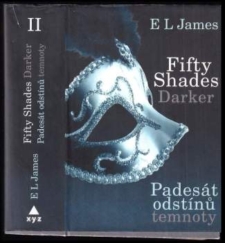 E. L James: KOMPLET E. L James 3X: Padesát odstínů šedi + Padesát odstínů temnoty + Padesát odstínů svobody