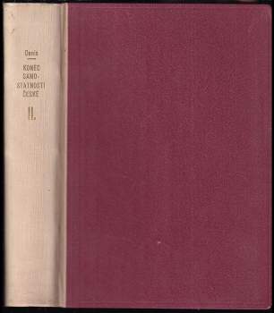 Ernest Denis: KOMPLET Ernest Denis 2X Konec samostatnosti české + Konec samostatnosti české