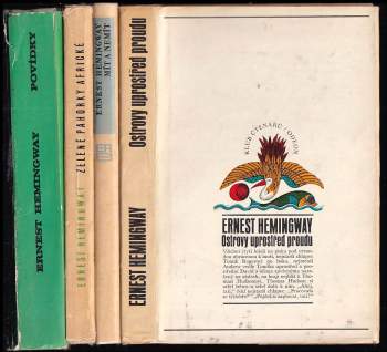 KOMPLET Ernest Hemingway 4X Mít a nemít + Zelené pahorky africké + Ostrovy uprostřed proudu + Povídky