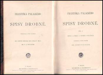 František Palacký: KOMPLET František Palacký: Spisy drobné I. + II. díl