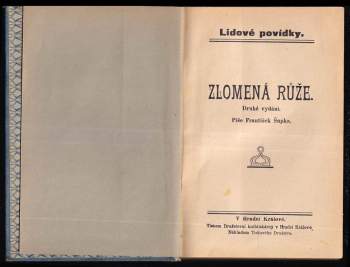 František Šupka: Zlomená růže