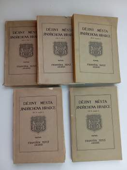 KOMPLET František Teplý Dějiny města Jindřichova Hradce Díl I. svazek 1. a 2. + Díl II. svazek 1. + 2. + 3.