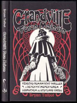 KOMPLET Grandville 2.-5. díl Grandville mon amour + Grandville bête noire + Grandville noël + Grandville force majeure