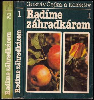 KOMPLET Gustáv Čejka: Radíme záhradkárom I+II