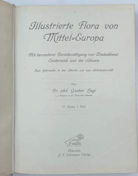 Gustav Hegi: KOMPLET Gustav Hegi 2X Illustrierte Flora von Mittel-Europa Band IV 1+2
