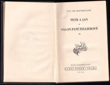 Guy de Maupassant: Petr a Jan ; Salon paní Tellierové