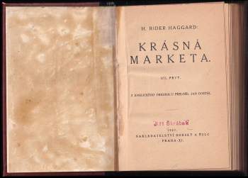 H. Rider Haggard: KOMPLET H. Rider Haggard Krásná Markéta díl 1+2 v jednom svazku