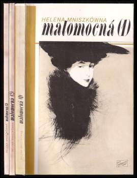 KOMPLET Helena Mniszkówna Malomocná 1.+2.+3.