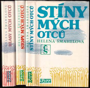 KOMPLET Helena Šmahelová 3X Stíny mých otců + Stopy mých otců + Hlasy mých otců