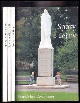 KOMPLET Historie 3X Spory o dějiny