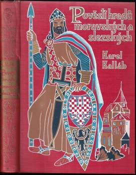 Karel Kalláb: KOMPLET Historie 4X Pověsti slovenských hradů a zámků I - II + Pověsti hradů moravských a slezských I - II