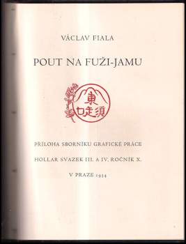 Karel Vik: KOMPLET  Hollar Sborník grafické práce roč. X + Pout na Fuži-jamu + Údolí Turce