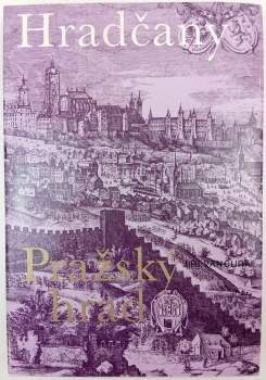 Jiří Vančura: Hradčany, Pražský hrad
