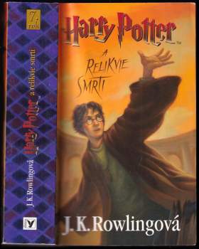 J. K Rowling: KOMPLET J. K Rowling 7X Harry Potter a Kámen mudrců + Harry Potter a tajemná komnata + Harry Potter a vězeň z Azkabanu + Harry Potter a Ohnivý pohár + Harry Potter a Fénixův řád + Harry Potter a princ dvojí krve + Harry Potter a relikvie smrti