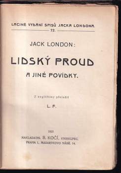 Jack London: KOMPLET Jack London 2X Lidský proud a jiné povídky + Hříšná žena. Znaménko V JEDNOM SVAZKU